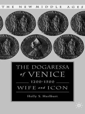 cover image of The Dogaressa of Venice, 1200-1500
